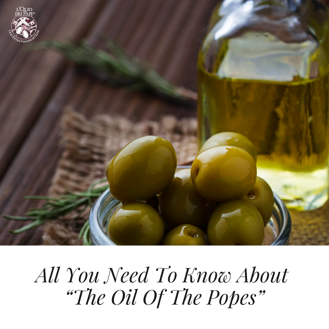 All You Need To Know About “The Oil Of The Popes” (1)